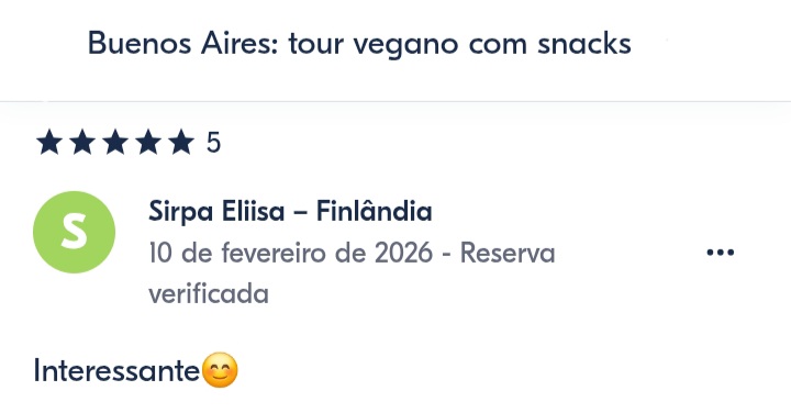 Avaliações dos nossos passageiros dos nosso tour vegano em Buenos Aires. Seus comentários refletem melhor quem somos e o que oferecemos.