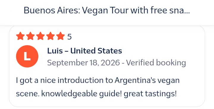 A review from our passengers rating our Buenos Aires' Vegan Tour.