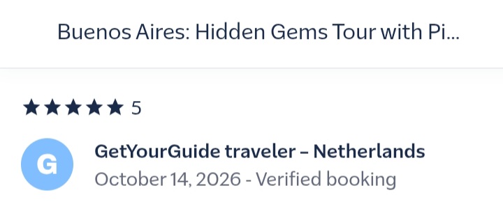 Another review from our travelers rating our Buenos Aires' Hidden Gems Tour.